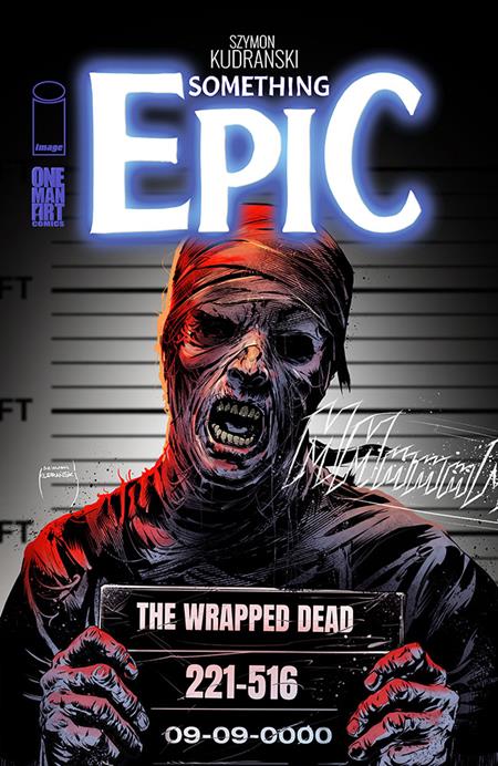 SOMETHING EPIC #16 CVR A SZYMON KUDRANSKI ISBN: 70985303738501611 - FOC DATE: 9/27/26 - Release Date: 10/21/26