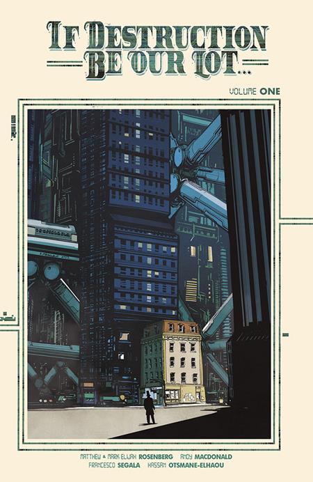 IF DESTRUCTION BE OUR LOT TP VOL 01 ANDY MACDONALD CVR ISBN: 978153433551651699 - FOC DATE: 8/30/26 - Release Date: 10/7/26