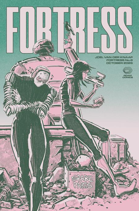 FORTRESS #6 ISBN: 72174968603300611 - FOC DATE: 9/6/26 - Release Date: 10/7/26
