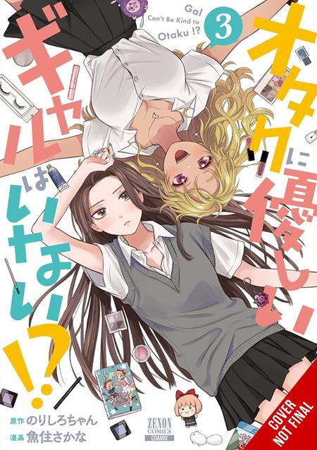GALS CANT BE KIND TO OTAKU TP VOL 03 ISBN: 979885542291751300 - FOC DATE: 9/27/26 - Release Date: 10/28/26