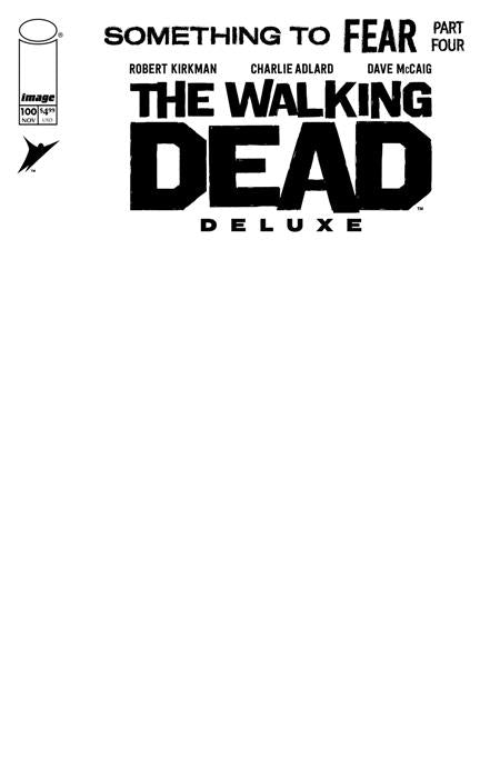WALKING DEAD DELUXE #100 CVR J BLANK SKETCH VAR (MR) - Release Date: 11/6/24