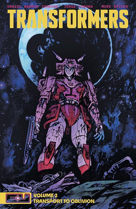 TRANSFORMERS TP VOL 02 DANIEL WARREN JOHNSON & MIKE SPICER BOOK MARKET CVR - Release Date: 11/13/24
