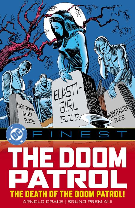 DC FINEST THE DOOM PATROL THE DEATH OF THE DOOM PATROL TP ISBN: 9781799506690 - Release Date: 1/13/26