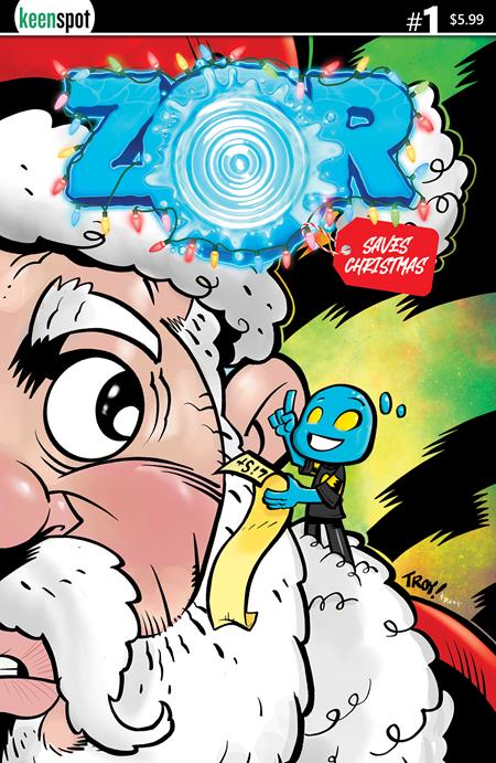 ZOR SAVES CHRISTMAS #1 CVR C TROY DONGARRA & ROB POTCHAK VAR ISBN: 60283502318800131 - Release Date: 11/26/25