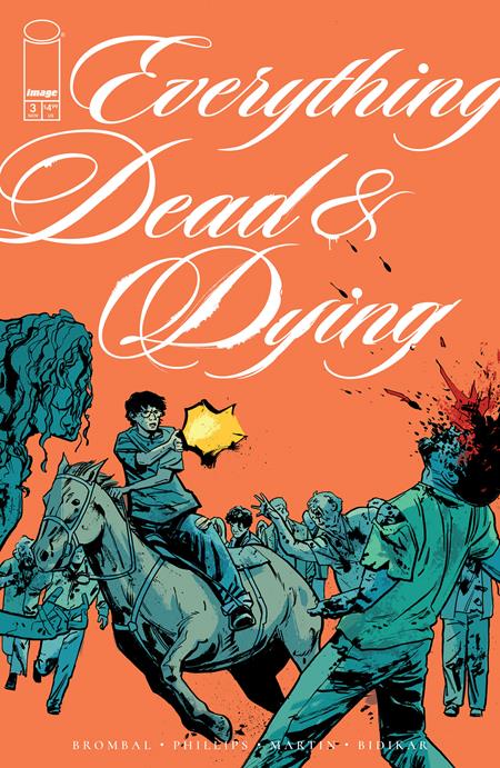EVERYTHING DEAD & DYING #3 (OF 5) CVR B JACOB PHILLIPS GUNSHOT VAR (MR) ISBN: 70985304420800321 - Release Date: 11/19/25