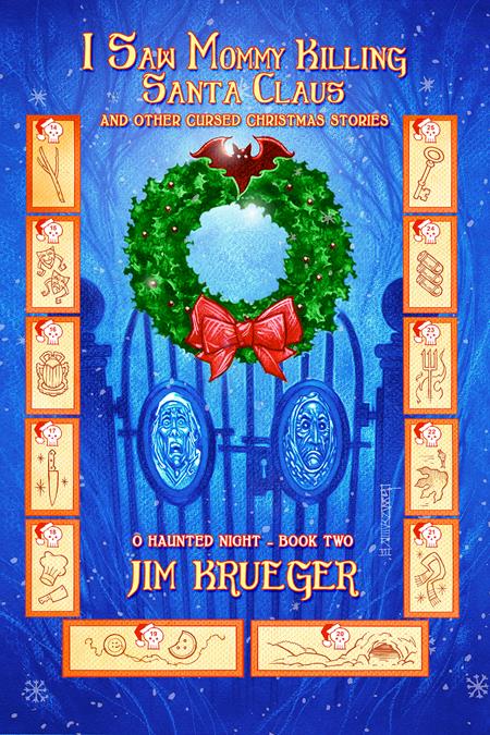 I SAW MOMMY KILLING SANTA CLAUS AND OTHER CURSED CHRISTMAS STORIES TP VOL 02 O HAUNTED NIGHT ISBN: 9781925956979 - Release Date: 11/26/25