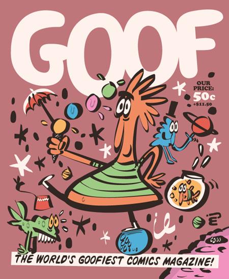 GOOF #1 ISBN: 978196331435951200 - FOC DATE: 9/27/26 - Release Date: 12/16/26