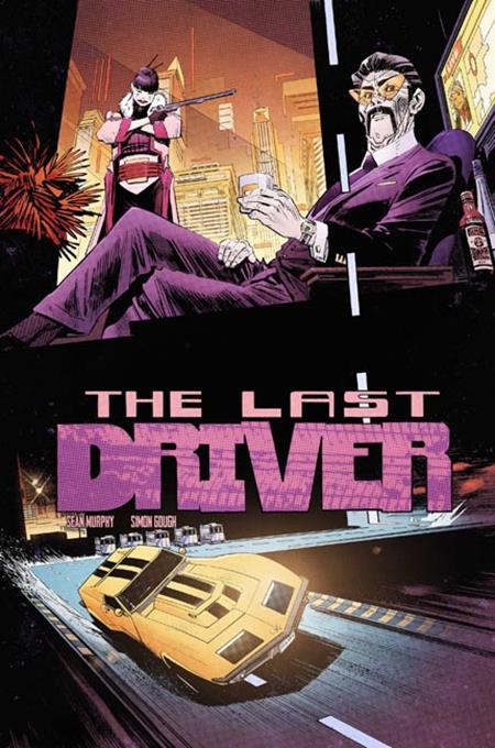 LAST DRIVER #4 (OF 5) CVR A SEAN MURPHY ISBN: 70985304827500411 - FOC DATE: 11/1/26 - Release Date: 11/25/26
