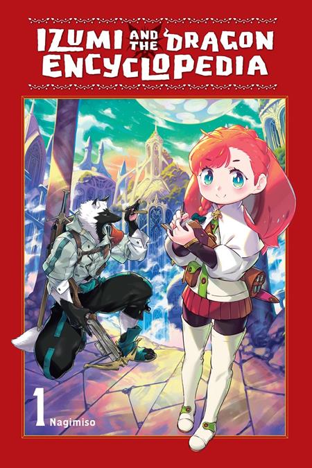IZUMI AND THE DRAGON ENCYCLOPEDIA TP VOL 01 ISBN: 979885543642651300 - FOC DATE: 10/18/26 - Release Date: 11/25/26