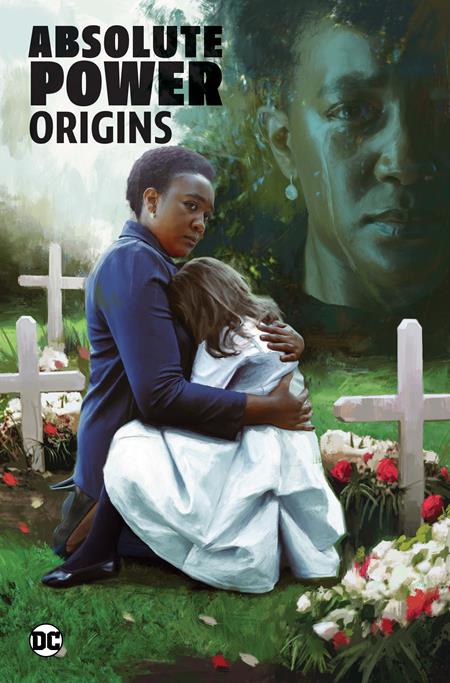 ABSOLUTE POWER ORIGINS TP - Release Date: 2/4/25