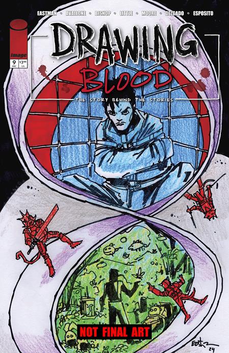 DRAWING BLOOD #9 (OF 12) CVR A KEVIN EASTMAN - Release Date: 2/12/25