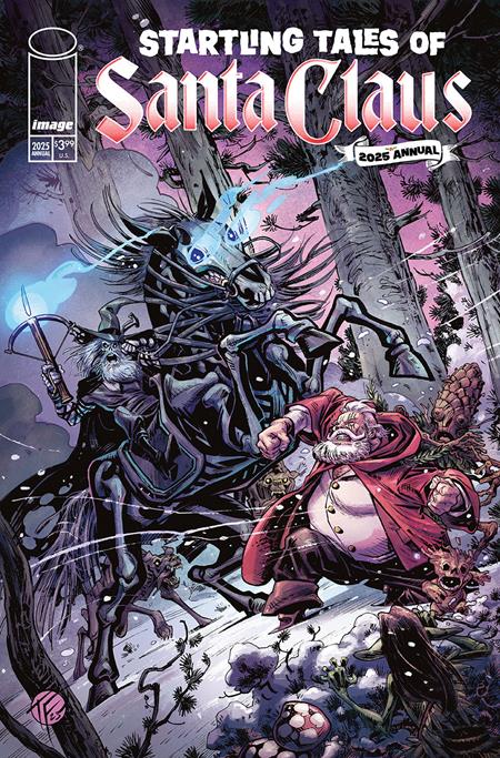 STARTLING TALES OF SANTA CLAUS 2025 ANNUAL (ONE SHOT) CVR C TOM FOWLER & OLLI HIHNALA VAR ISBN: 70985304539700131 - Release Date: 12/3/25