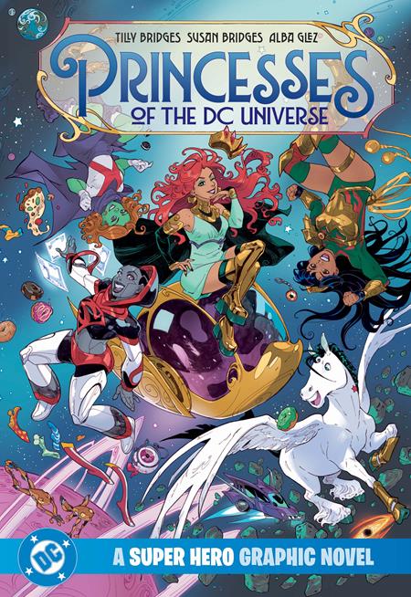 PRINCESSES OF THE DC UNIVERSE A SUPER HERO GRAPHIC NOVEL TP ISBN: 978179950454251299 - FOC DATE: 11/15/26 - Release Date: 3/2/27