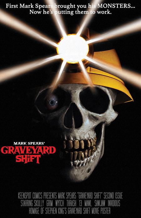 MARK SPEARS GRAVEYARD SHIFT #2 CVR F MARK SPEARS 1:66 RETAILER INCENTIVE GRAVEYARD SHIFT MOVIE HOMAGE ISBN: 60283502347800261 - FOC DATE: 10/25/26 - Release Date: 12/2/26