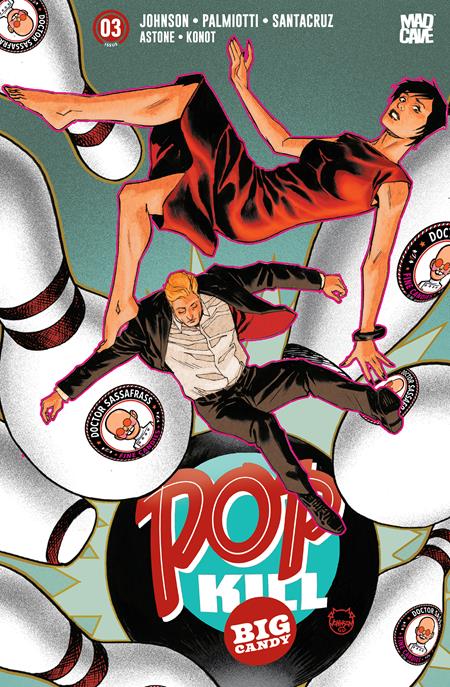 POP KILL BIG CANDY #3 (OF 4) CVR A DAVE JOHNSON (MR) ISBN: 60396240466603011 - FOC DATE: 11/22/26 - Release Date: 12/23/26