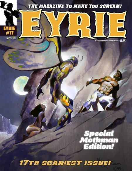 EYRIE MAGAZINE #17 (MR) ISBN: 61065587422401711 - FOC DATE: 10/25/26 - Release Date: 12/2/26