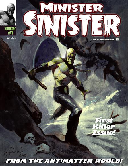 MINISTER SINISTER MAGAZINE #1 (MR) ISBN: 60766167139800111 - FOC DATE: 10/25/26 - Release Date: 12/2/26