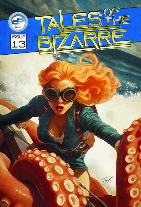 TALES OF THE BIZARRE #13 ISBN: 79112695073601311 - FOC DATE: 10/25/26 - Release Date: 12/2/26