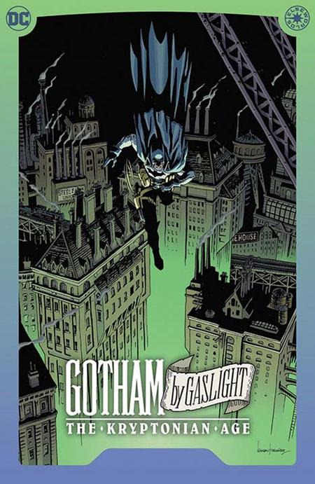 BATMAN GOTHAM BY GASLIGHT THE KRYPTONIAN AGE HC - Release Date: 4/1/25