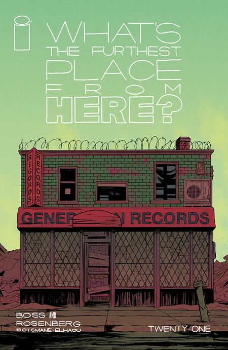 WHATS THE FURTHEST PLACE FROM HERE #21 CVR A TYLER BOSS - Release Date: 1/8/25