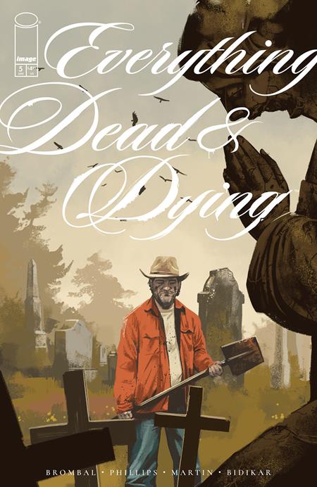 EVERYTHING DEAD & DYING #5 (OF 5) CVR A JACOB PHILLIPS (MR) ISBN: 70985304420800511 - Release Date: 1/21/26
