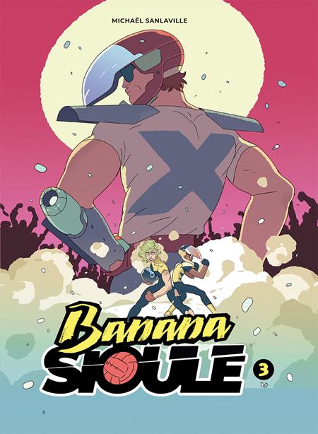 BANANA SIOULE TP VOL 03 X ISBN: 9798894880549 - Release Date: 1/7/26