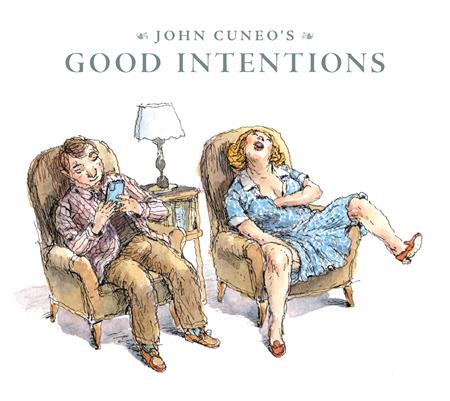 JOHN CUNEOS GOOD INTENTIONS HC (MR) - Release Date: 2/26/25