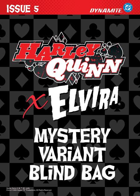 HARLEY QUINN X ELVIRA #5 CVR E BLIND BAG VAR ISBN: 72513035710605051 - FOC DATE: 2/2/26 - Release Date: 2/25/26