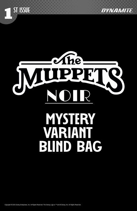 MUPPETS NOIR #1 CVR D BLIND BAG VAR ISBN: 1225DE0634 - Release Date: 2/18/26
