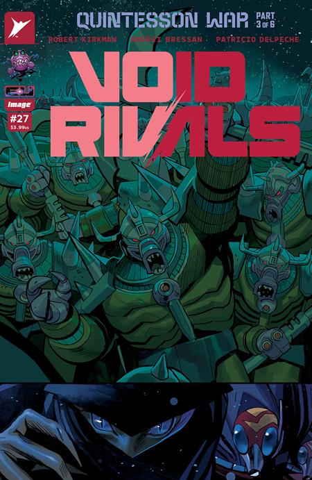 VOID RIVALS #27 CVR A LORENZO DE FELICI ISBN: 70985303768202711 - FOC DATE: 2/2/26 - Release Date: 2/25/26