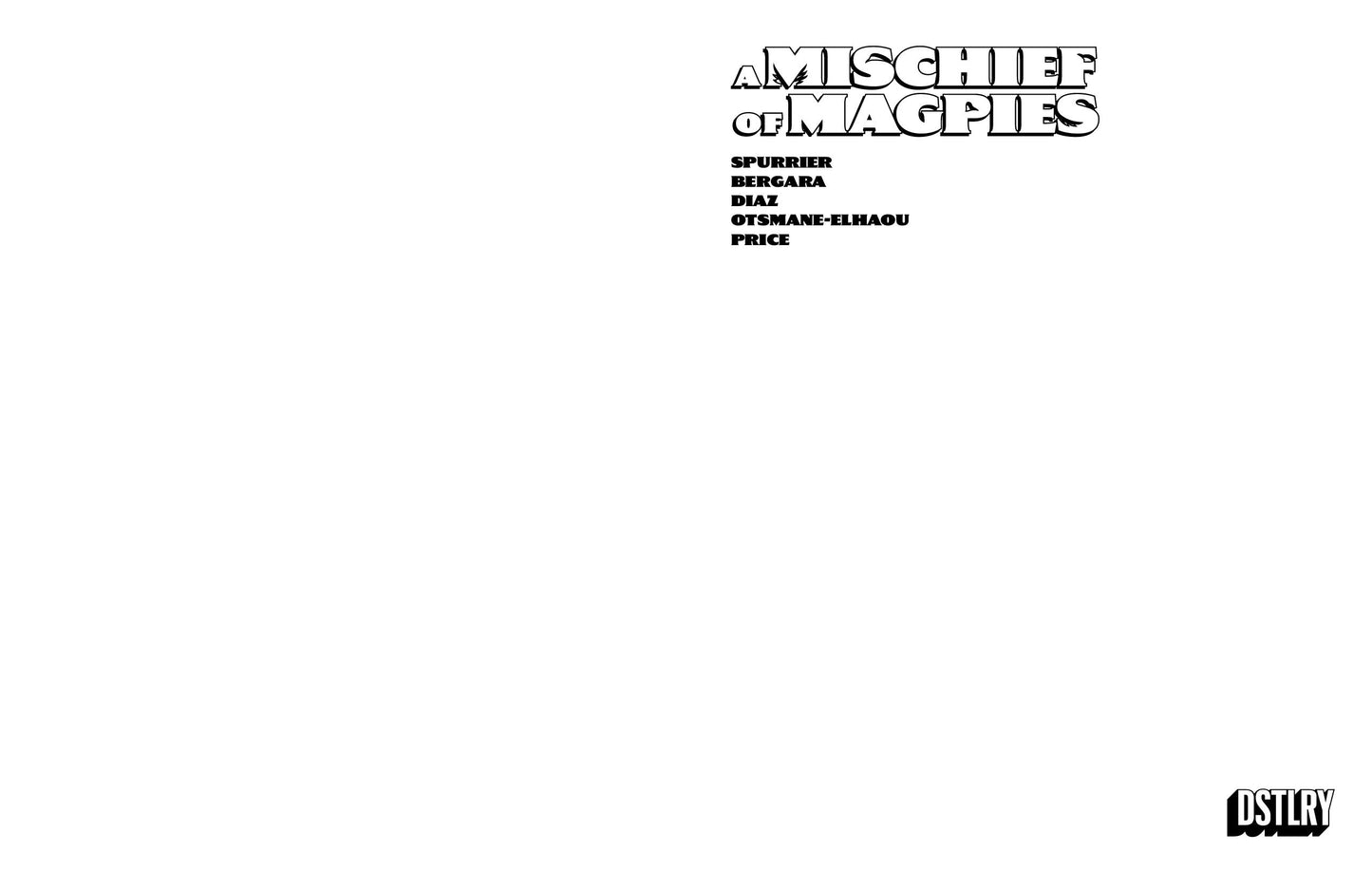 A MISCHIEF OF MAGPIES #1 CVR F BLANK SKETCH VARIANT ISBN: 61499847374800161 - FOC DATE: 5/24/26 - Release Date: 7/15/26