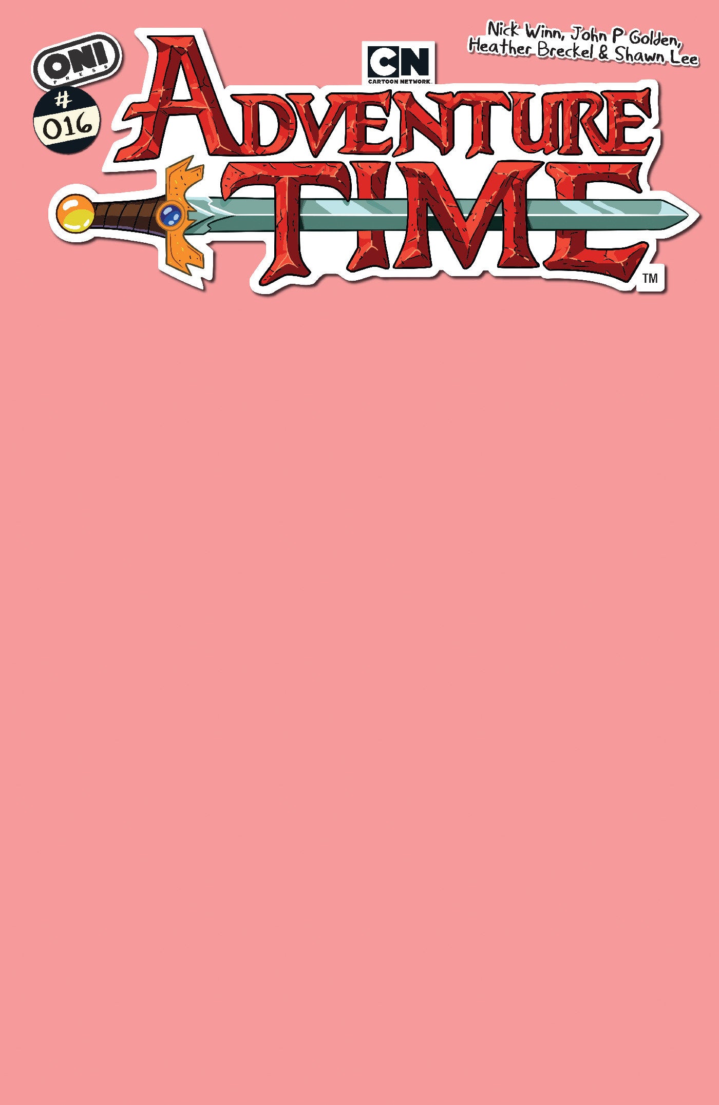 ADVENTURE TIME (2025) #16 CVR C BLANK SKETCH VAR ISBN: 64985600832916031 - FOC DATE: 7/12/26 - Release Date: 8/19/26