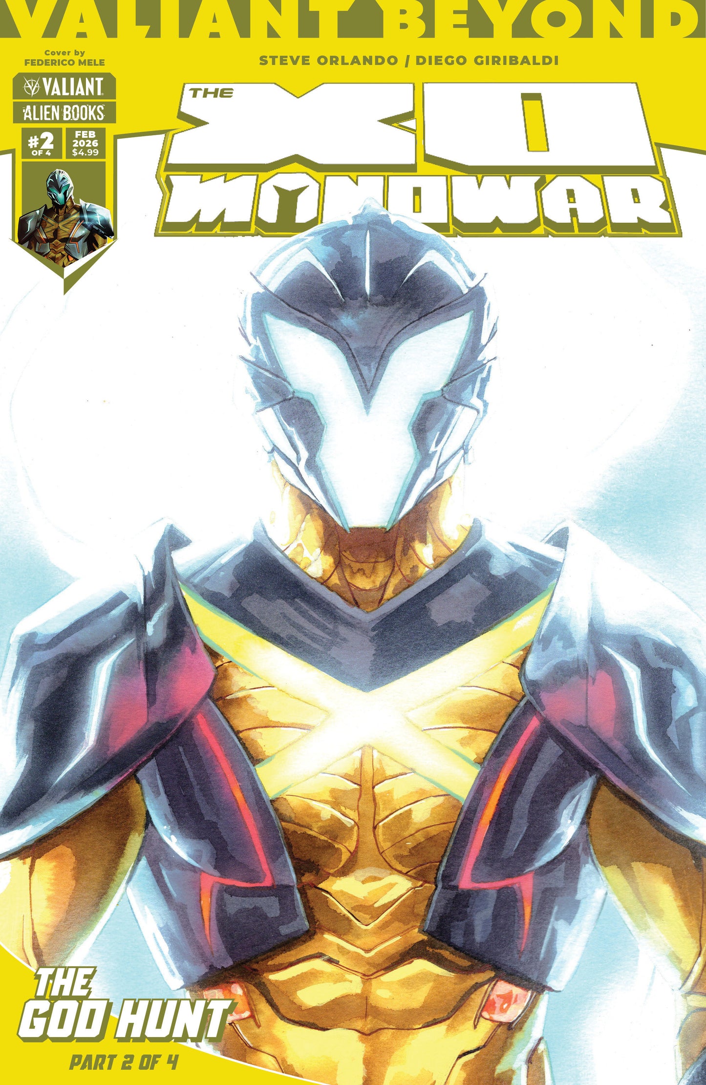 Valiant Beyond: The X-O Manowar #6--The God Hunt #2 Variant B (Mele) ISBN: 73238818144500621 - Release Date: 2/18/26