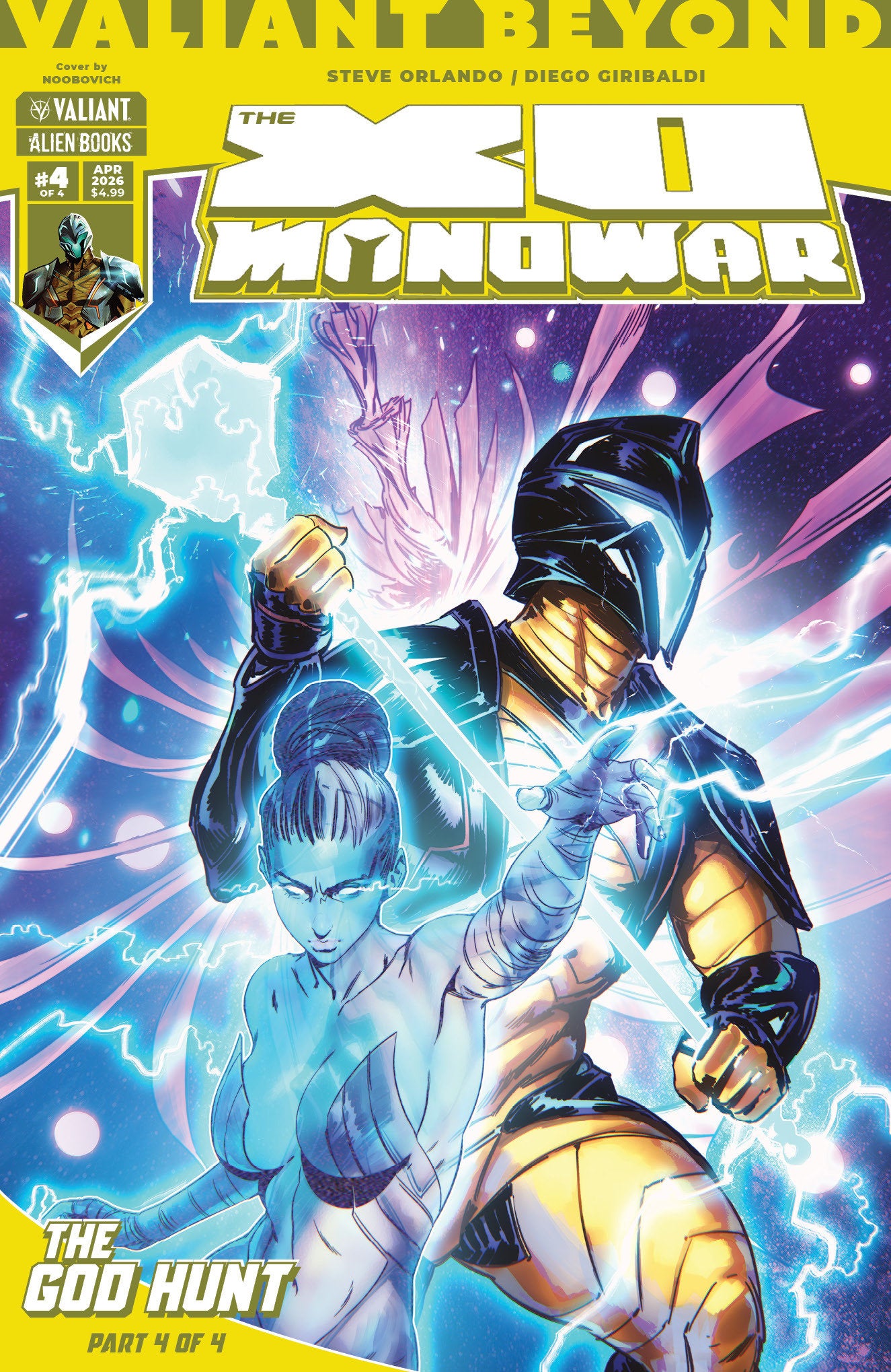 Valiant Beyond: The X-O Manowar #8--The God Hunt #4 Cover A (Noobovich) ISBN: 73238818144500811 - FOC DATE: 4/19/26 - Release Date: 5/27/26
