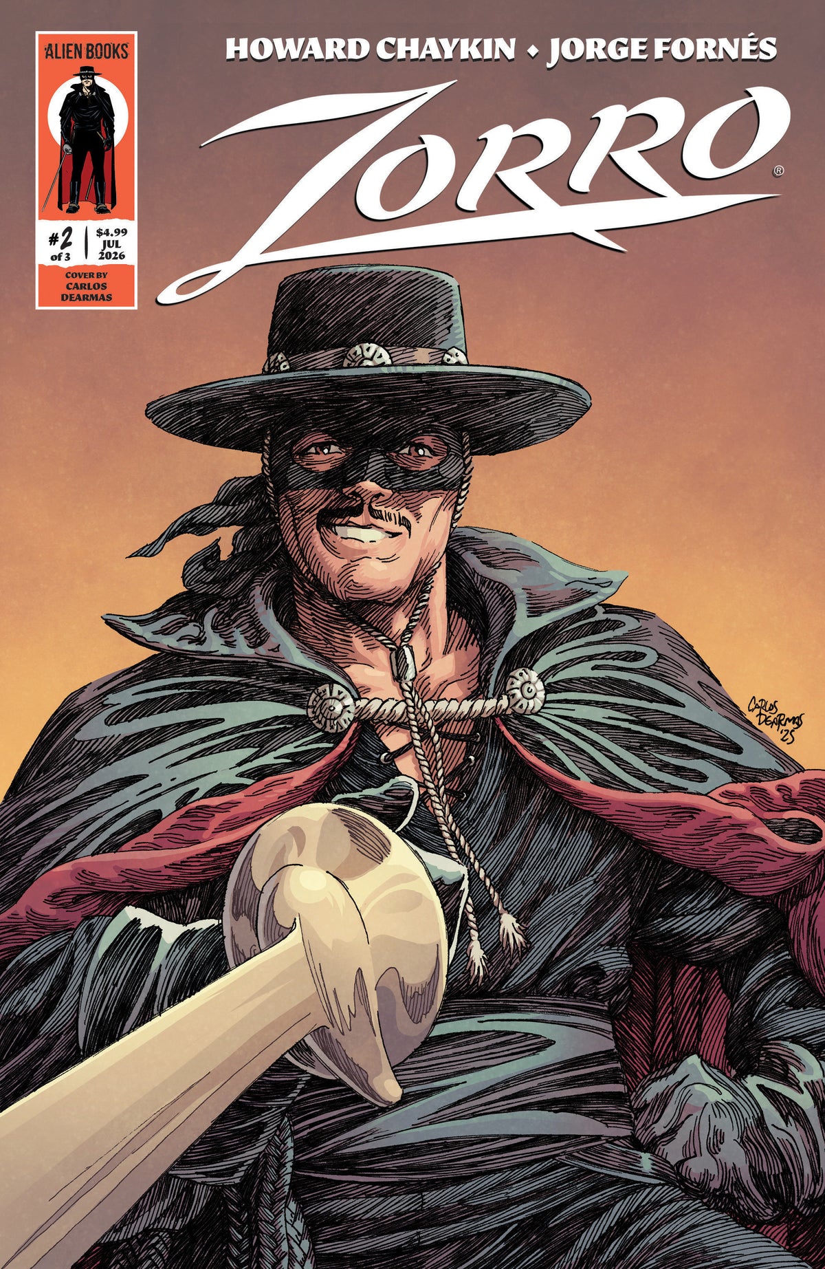 Zorro #2 Variant B (Dearmas) ISBN: 73238818464400221 - FOC DATE: 5/24/26 - Release Date: 7/1/26