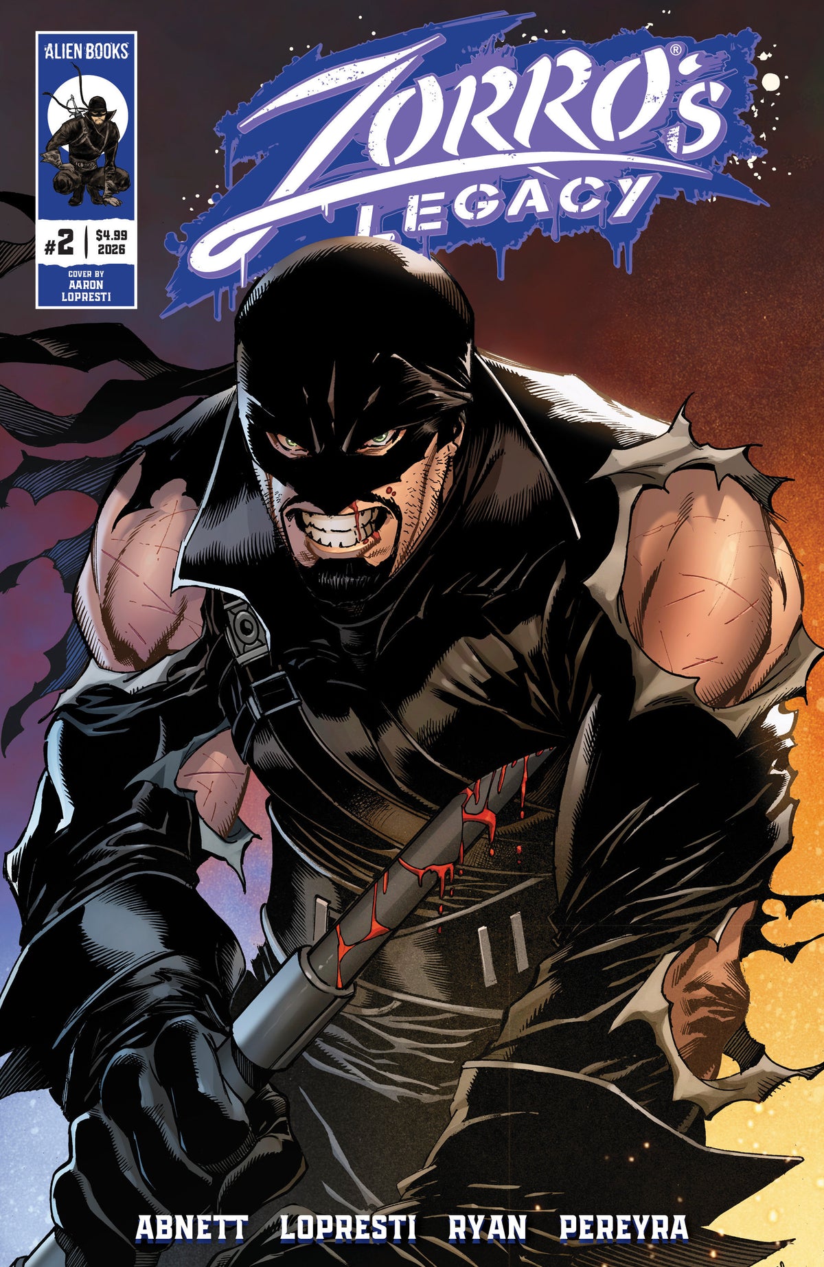 Zorro's Legacy #2 Cover A (Lopresti) ISBN: 73238818484200211 - FOC DATE: 7/12/26 - Release Date: 8/19/26