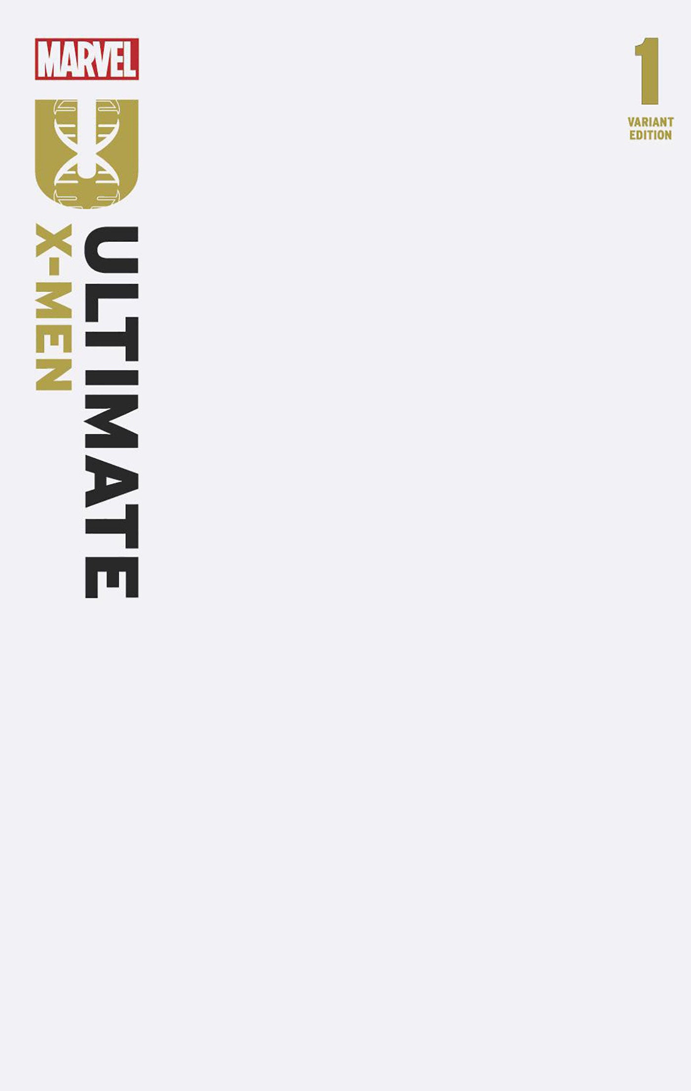ULTIMATE X-MEN #1 BLANK COVER 4TH PRINTING VARIANT - Release Date: 7/3/24