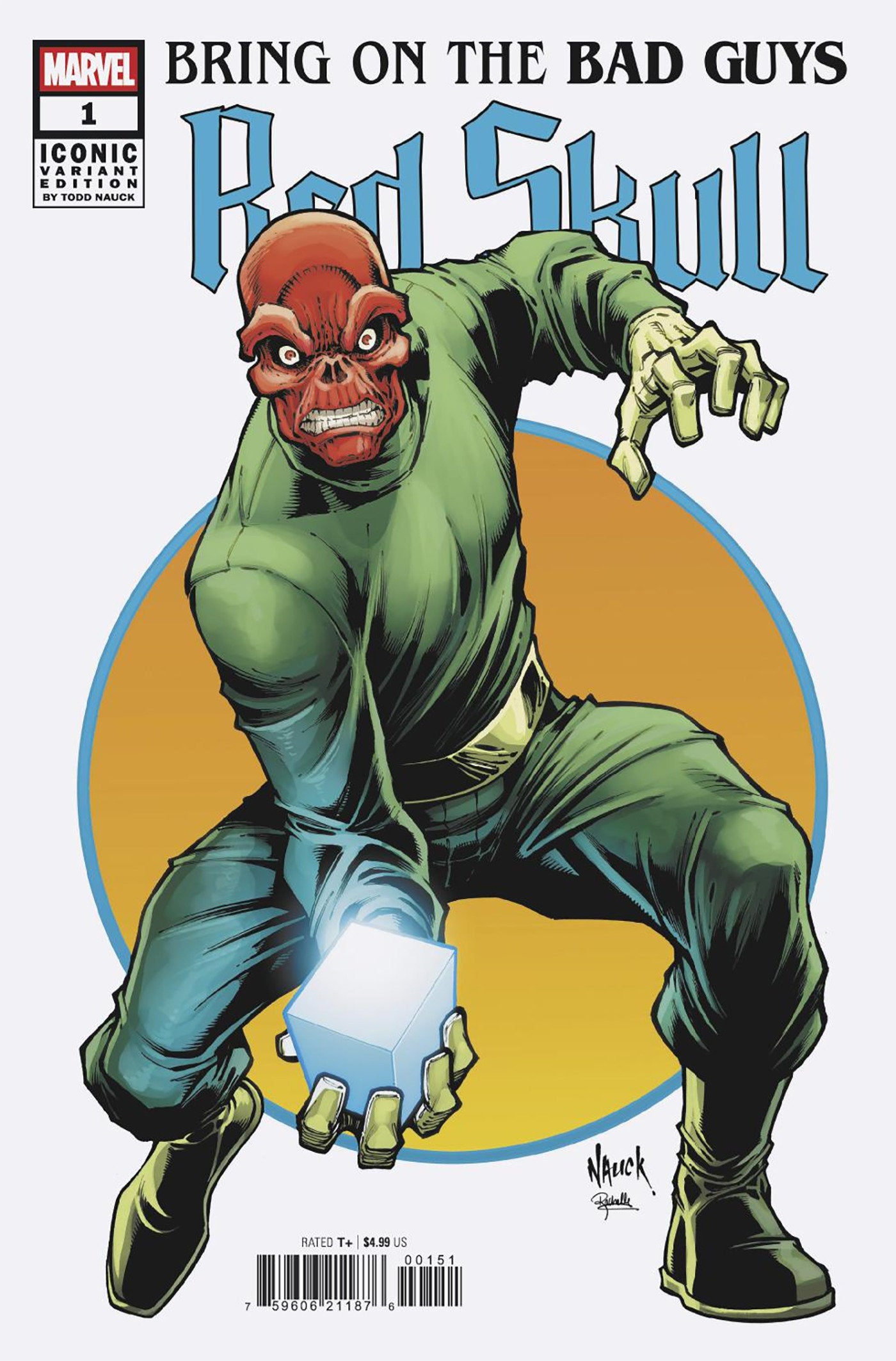 BRING ON THE BAD GUYS: RED SKULL #1 TODD NAUCK ICONIC VARIANT - ISBN: 75960621187600151 - Release Date: 8/13/25