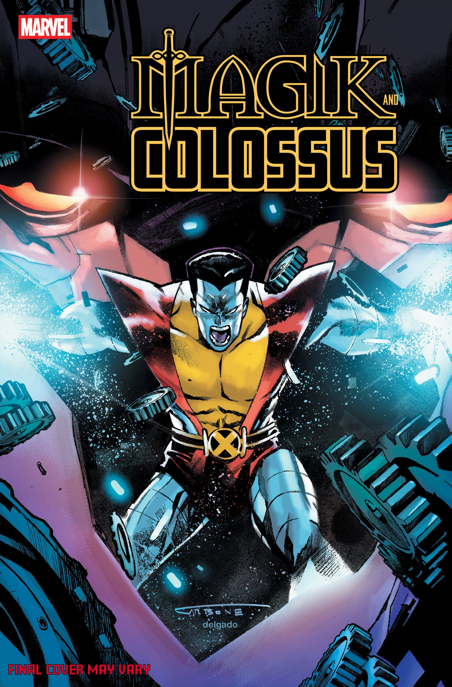 MAGIK & COLOSSUS #2 DOMENICO CARBONE VARIANT ISBN: 75960621452500221 - FOC DATE: 02/09/2026 - Release Date: 03/11/2026
