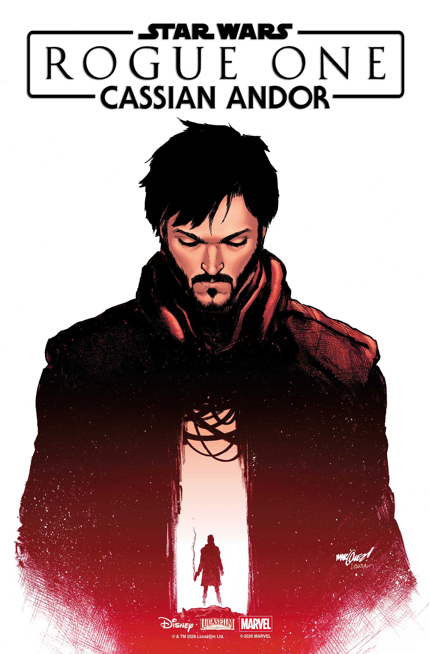 STAR WARS: ROGUE ONE - CASSIAN ANDOR #1 ISBN: 75960621533100111 - FOC DATE: 4/5/26 - Release Date: 5/6/26