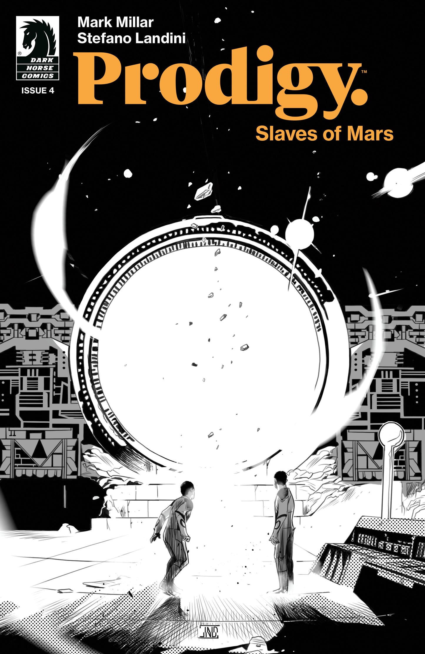Prodigy: Slaves of Mars #4 (CVR B) (B&W) (Stefano Landini) - Release Date: 11/20/24