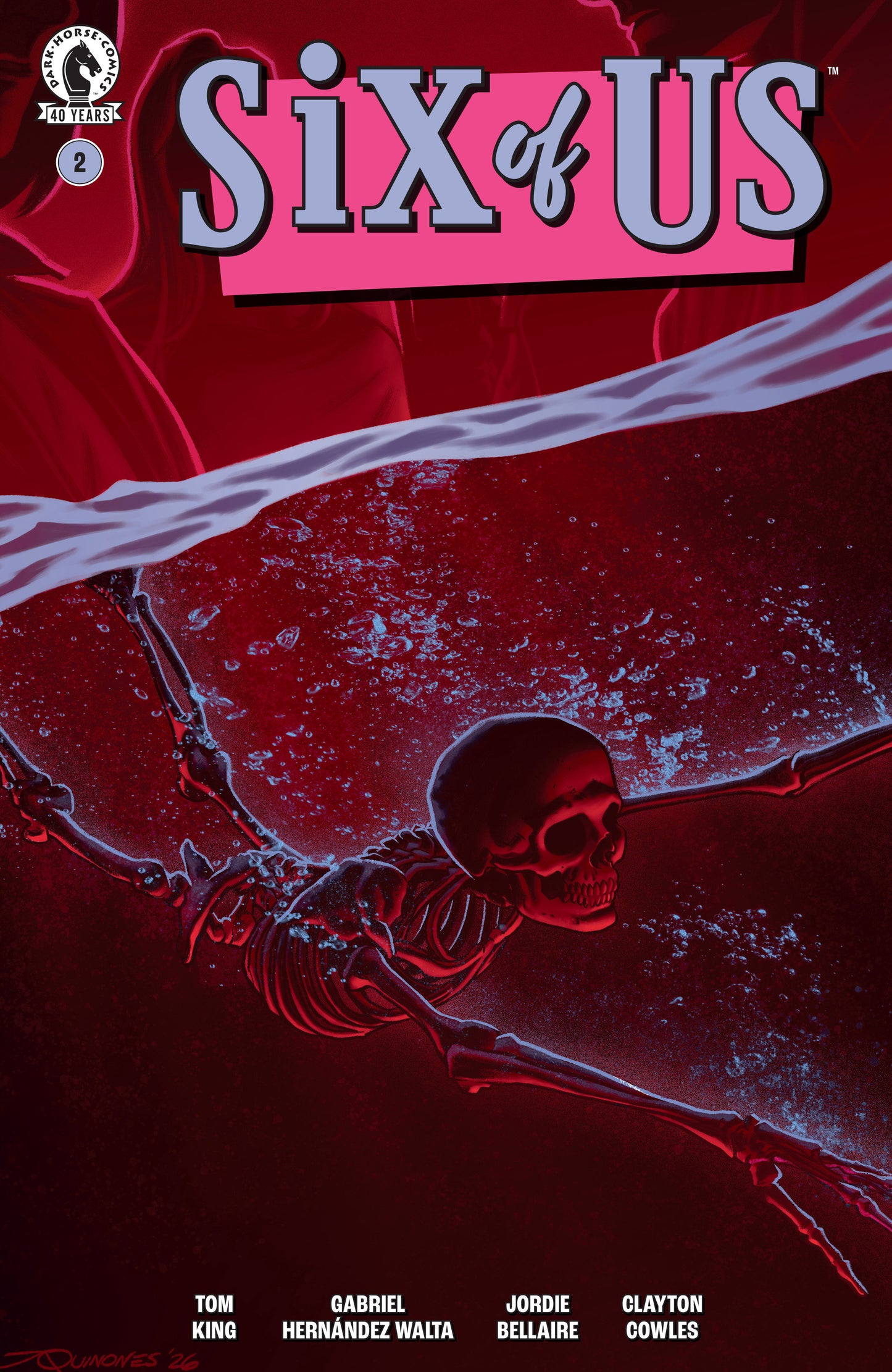 Six of Us #2 (CVR C) (Joe Quinones) ISBN: 76156801628400231 - FOC DATE: 9/13/26 - Release Date: 10/21/26