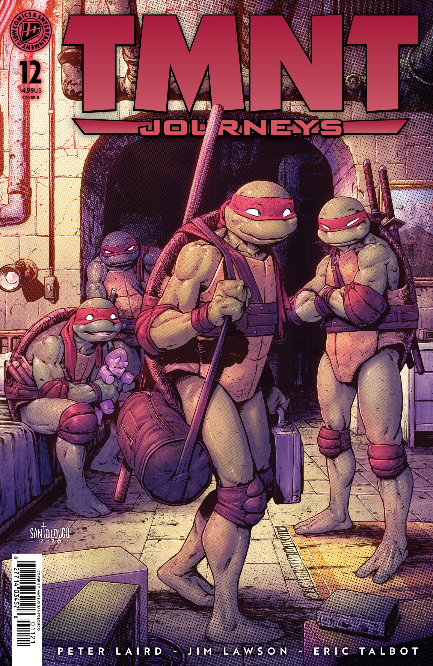 TMNT: Journeys #12 Variant B (Santolouco) ISBN: 82771403457801221 - FOC DATE: 6/28/26 - Release Date: 8/5/26