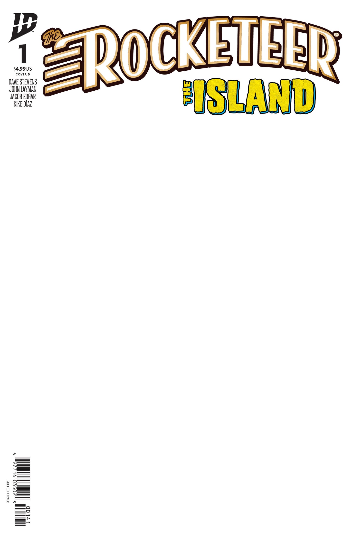 The Rocketeer: The Island #1 Variant D (Blank Sketch Variant) ISBN: 82771403502500141 - Release Date: 2/25/26