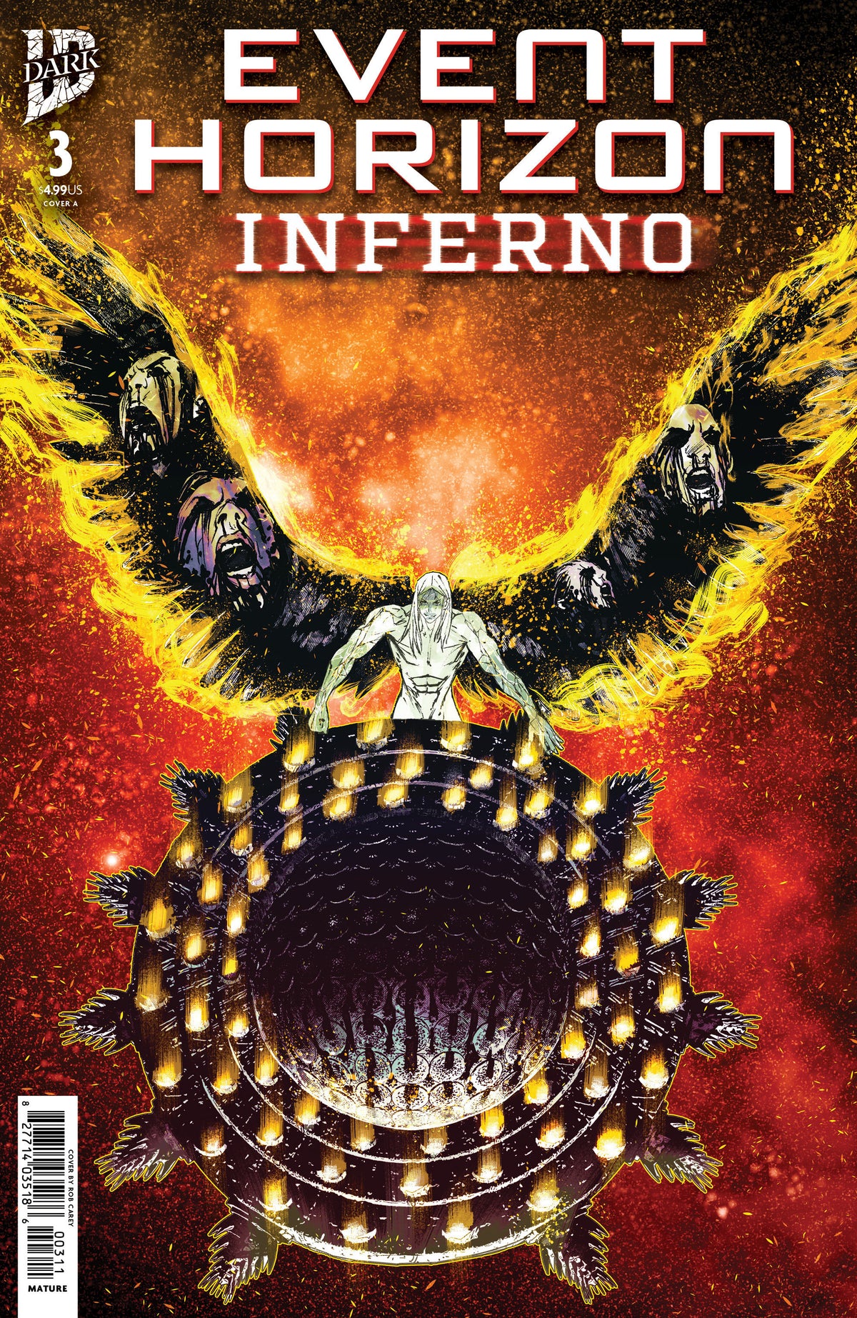 Event Horizon: Inferno #3 Cover A (Carey) ISBN: 82771403518600311 - FOC DATE: 5/24/26 - Release Date: 7/1/26