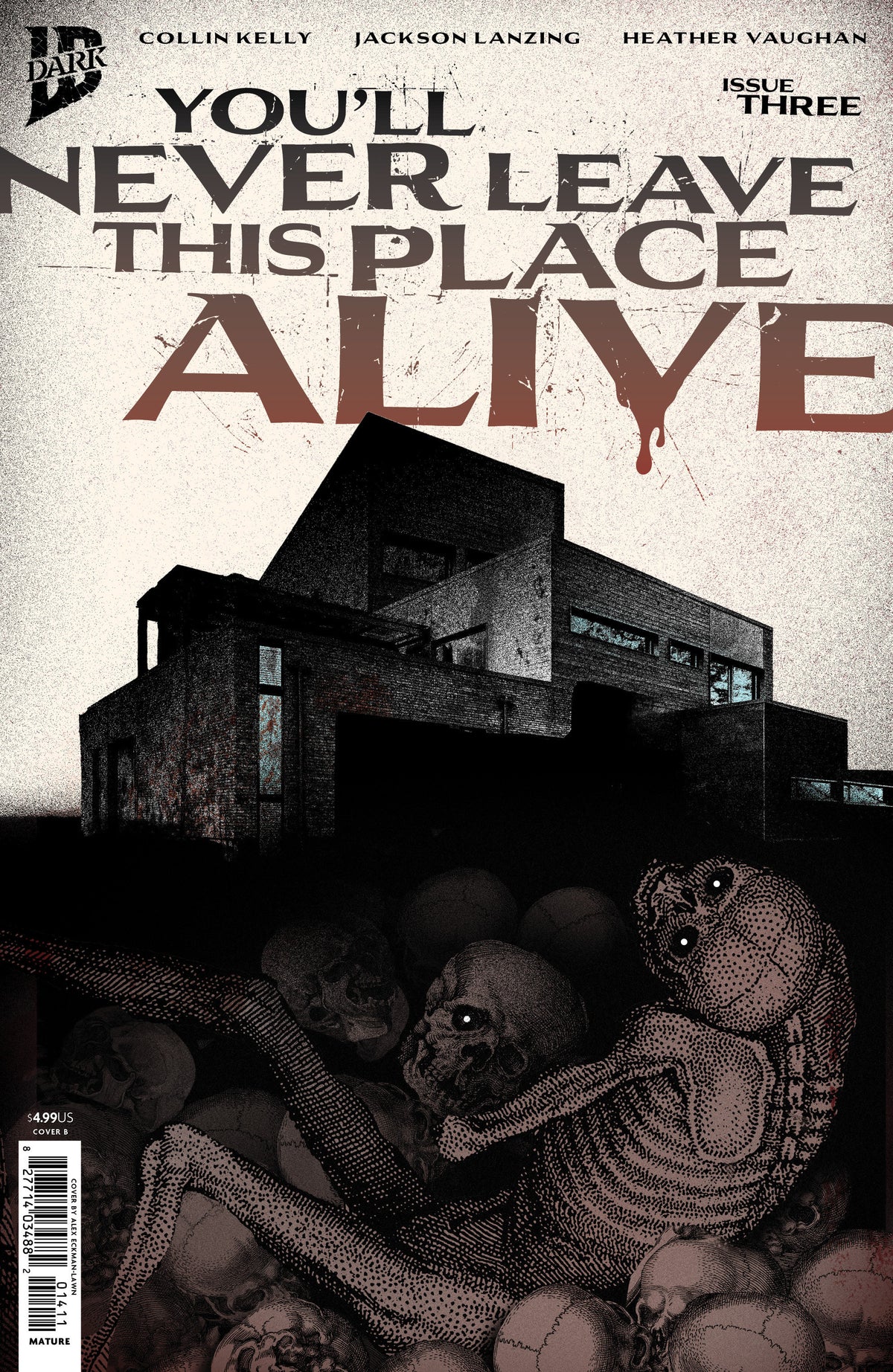 You'll Never Leave This Place Alive #3 Variant B (Eckman-Lawn Cover Set) ISBN: 82771403601500321 - FOC DATE: 11/29/26 - Release Date: 1/13/27