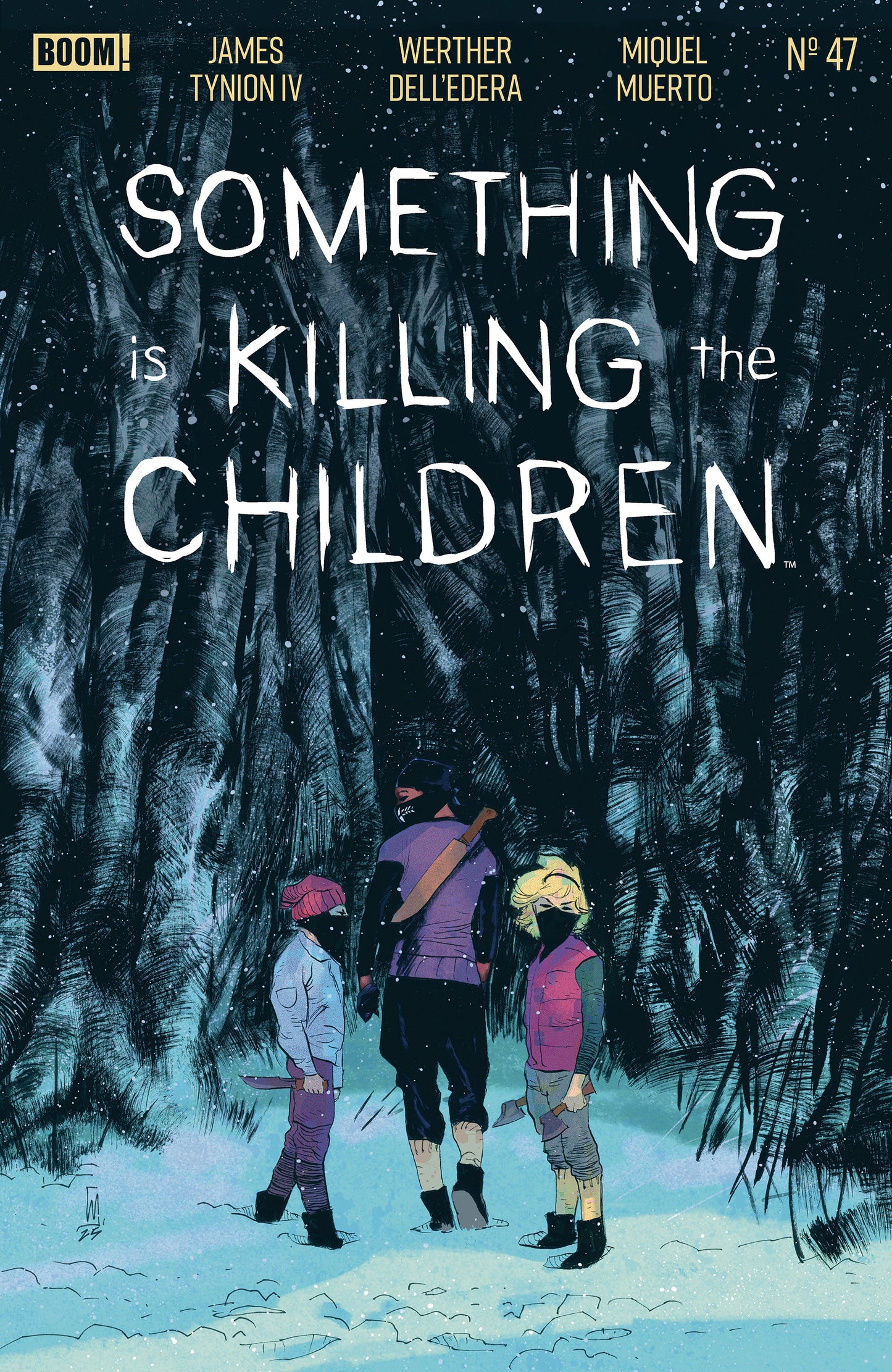 Something is Killing the Children #47 A Main (Dressed, Dell'Edera) ISBN: 84428400737547011 - FOC DATE: 3/29/26 - Release Date: 5/13/26