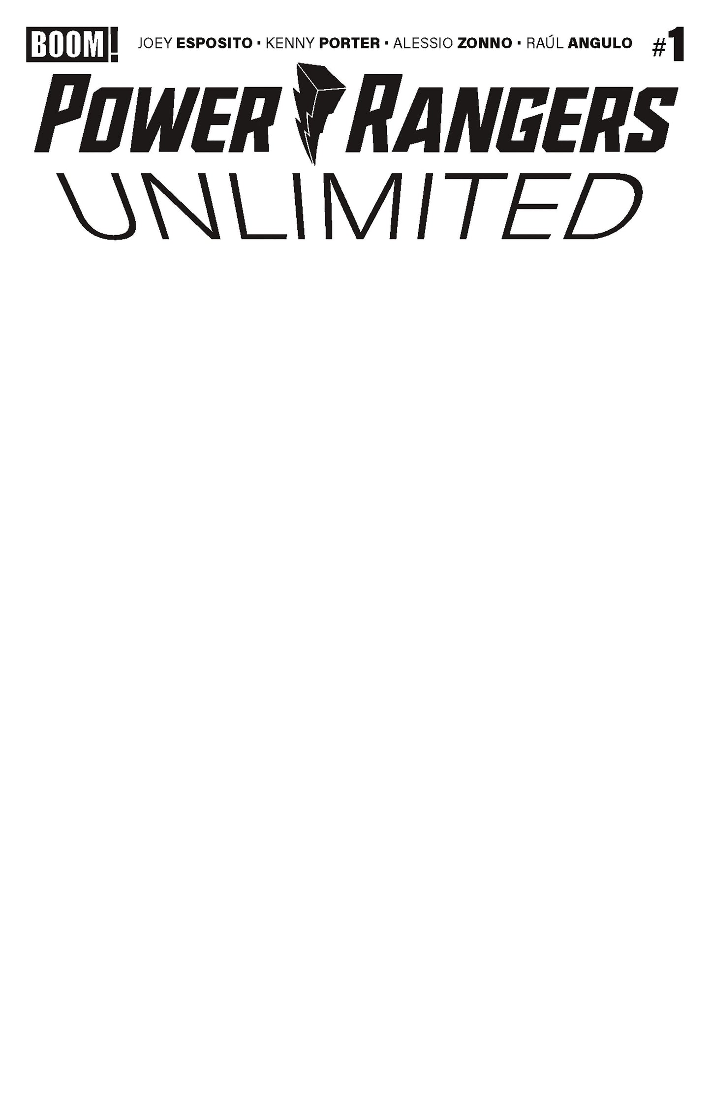 Power Rangers Unlimited #1 D Blank Sketch Variant ISBN: 84428401340601041 - FOC DATE: 5/17/26 - Release Date: 7/1/26