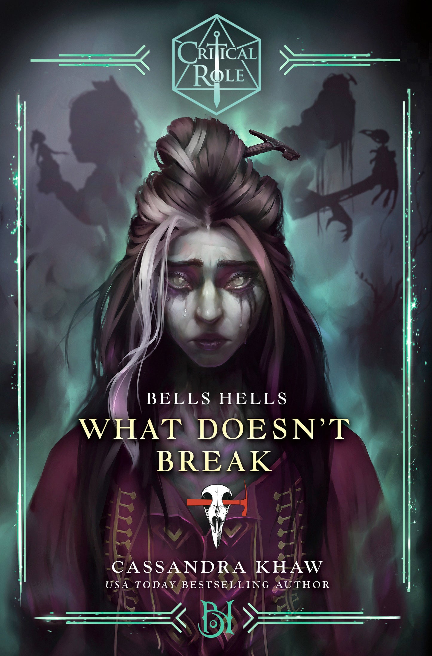 Critical Role: Bells Hells--What Doesn't Break - Release Date: 10/8/24