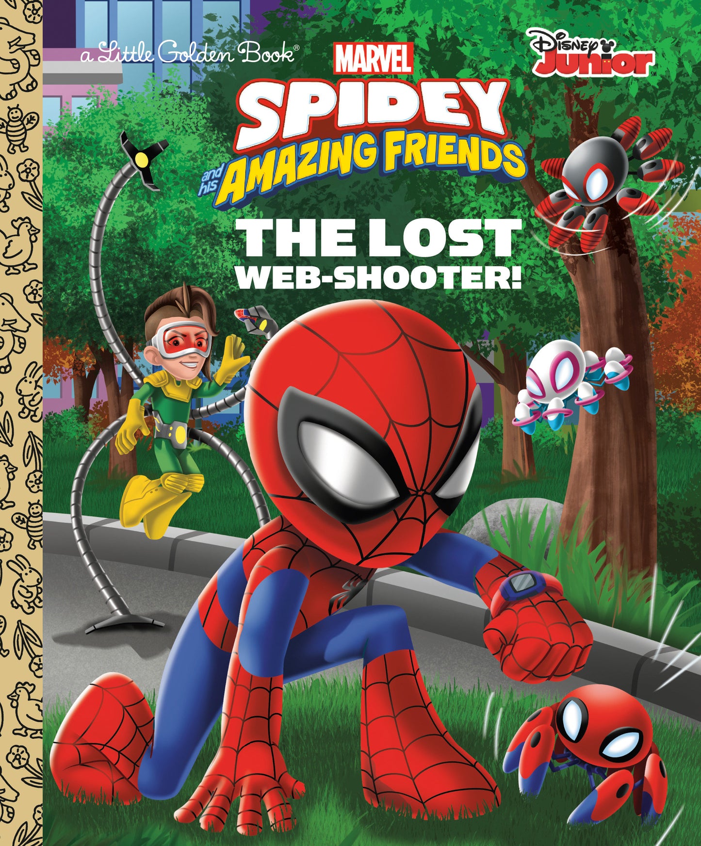 The Lost Web-Shooter! (Marvel Spidey and His Amazing Friends) - Release Date: 9/3/24